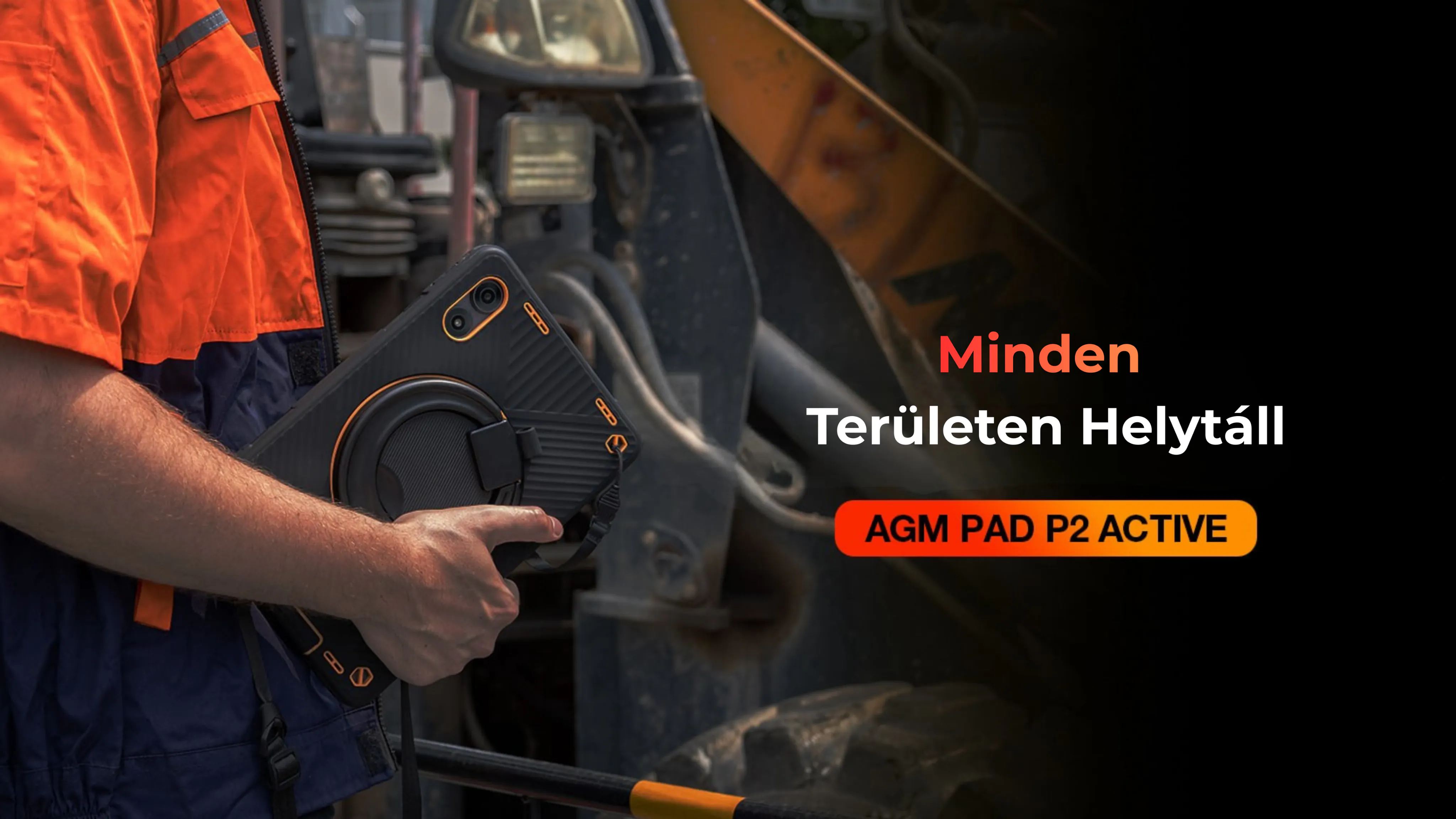 AGM Pad P2 Active 4G ütésálló tablet ütésálló vízálló ipari tablet nagy akkumulátorral ütésálló tablet vízálló tablet munkatablet törhetetlen tablet nagy akkumulátoros tablet kültéri tablet agm tablet agm