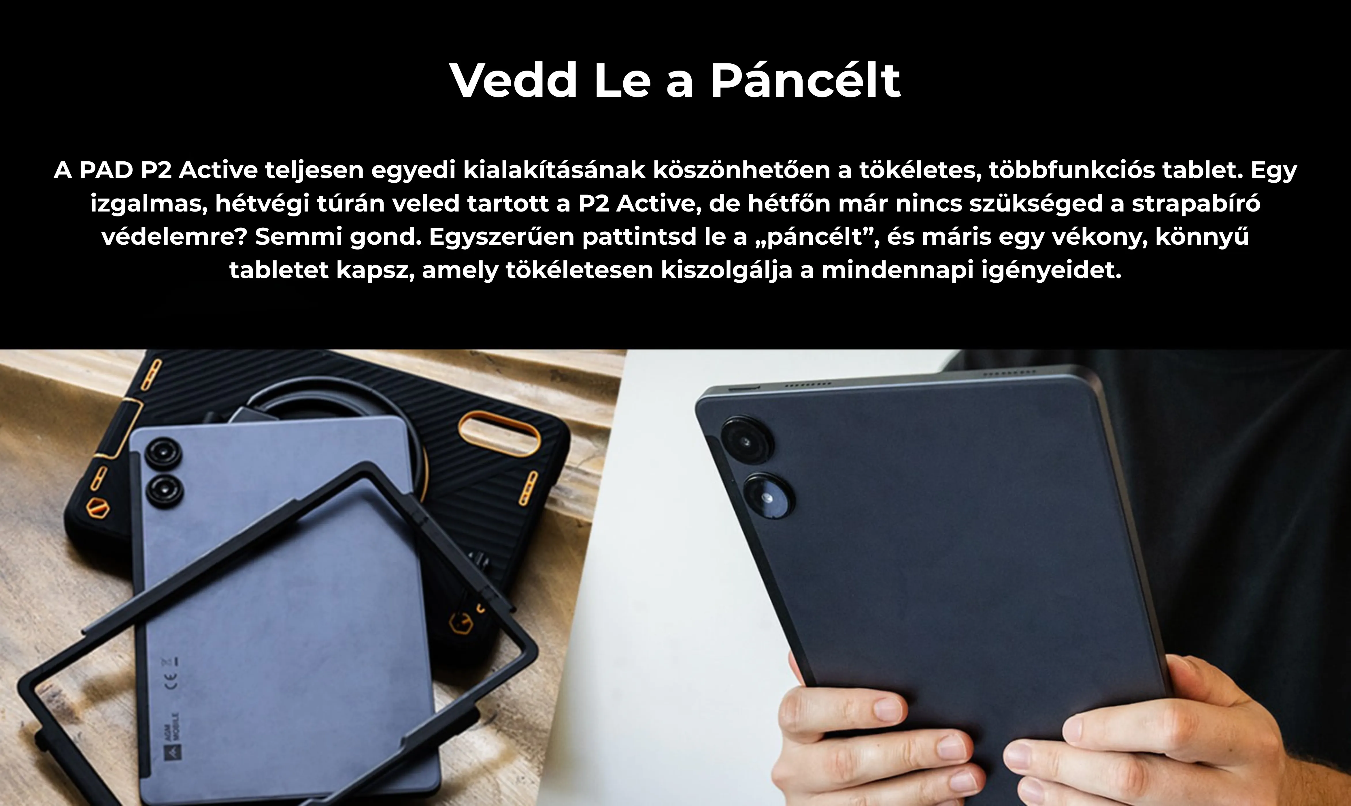 AGM Pad P2 Active 4G ütésálló tablet ütésálló vízálló ipari tablet nagy akkumulátorral ütésálló tablet vízálló tablet munkatablet törhetetlen tablet nagy akkumulátoros tablet kültéri tablet agm tablet agm